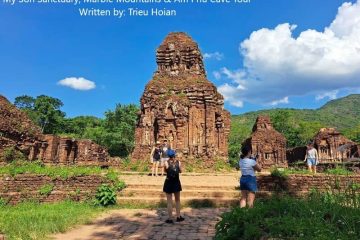 MY SON SANCTUARY, MARBLE MOUNTAINS & AM PHU CAVE TOUR